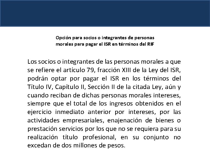 Opción para socios o integrantes de personas morales para pagar el ISR en términos