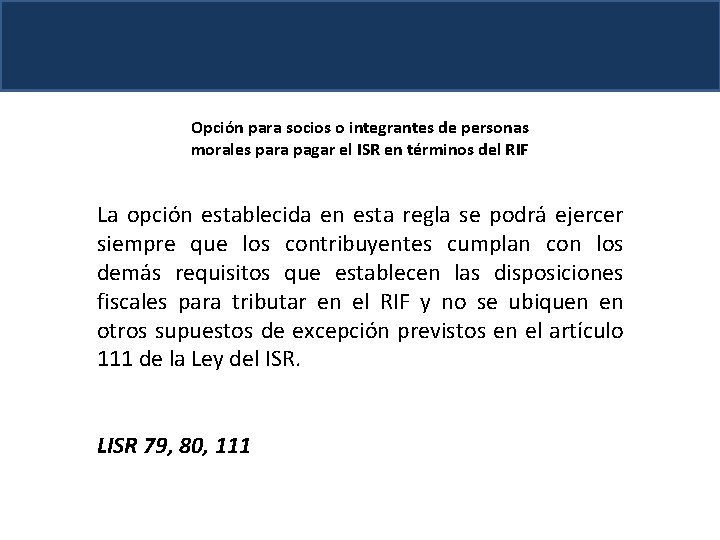 Opción para socios o integrantes de personas morales para pagar el ISR en términos