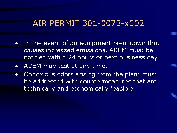 AIR PERMIT 301 -0073 -x 002 • In the event of an equipment breakdown AIR PERMIT 301 -0073 -x 002 • In the event of an equipment breakdown