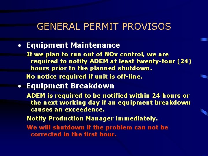GENERAL PERMIT PROVISOS • Equipment Maintenance If we plan to run out of NOx GENERAL PERMIT PROVISOS • Equipment Maintenance If we plan to run out of NOx