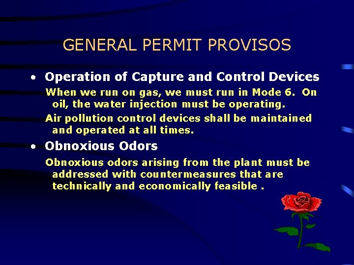GENERAL PERMIT PROVISOS • Operation of Capture and Control Devices When we run on GENERAL PERMIT PROVISOS • Operation of Capture and Control Devices When we run on