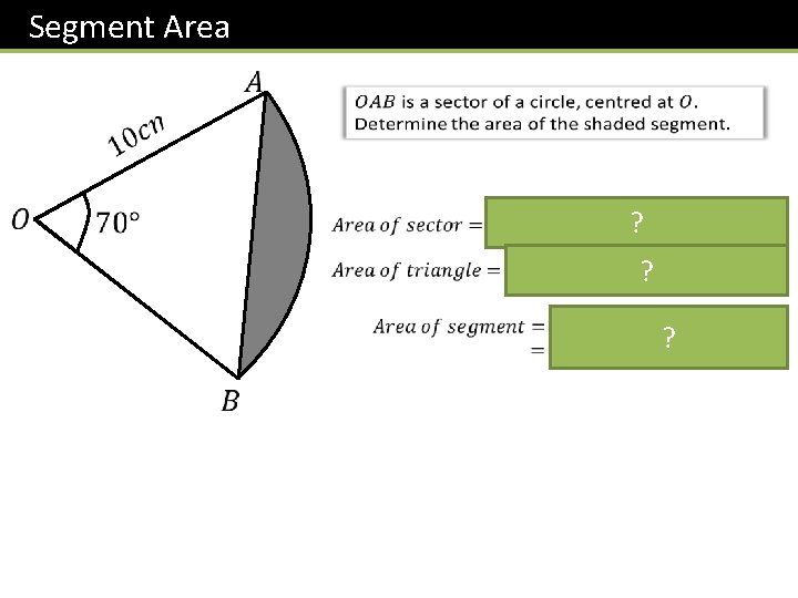 Segment Area ? ? ? Segment Area ? ? ?