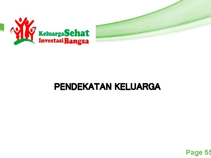 Free Powerpoint Templates PENDEKATAN KELUARGA Page 55 