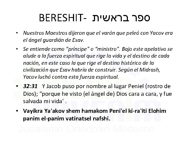 BERESHIT- בראשית ספר • Nuestros Maestros dijeron que el varón que peleó con Yacov