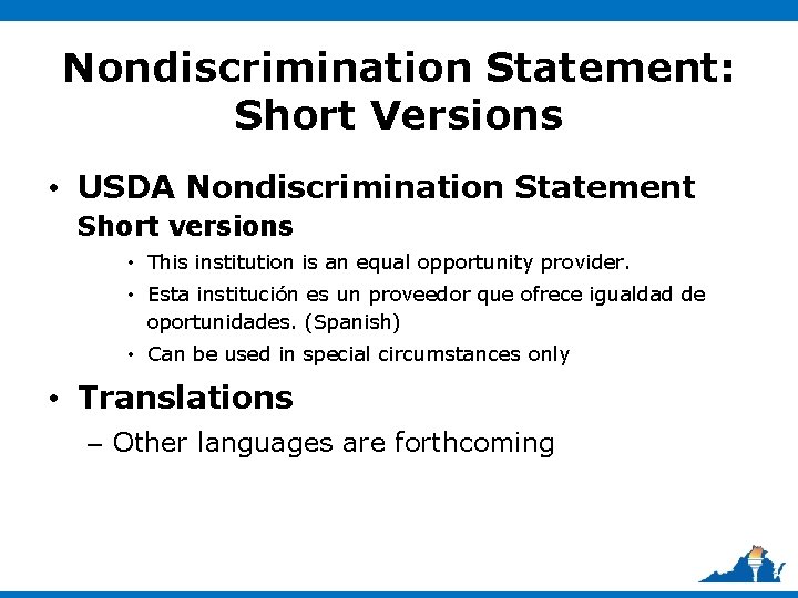 Nondiscrimination Statement: Short Versions • USDA Nondiscrimination Statement Short versions • This institution is