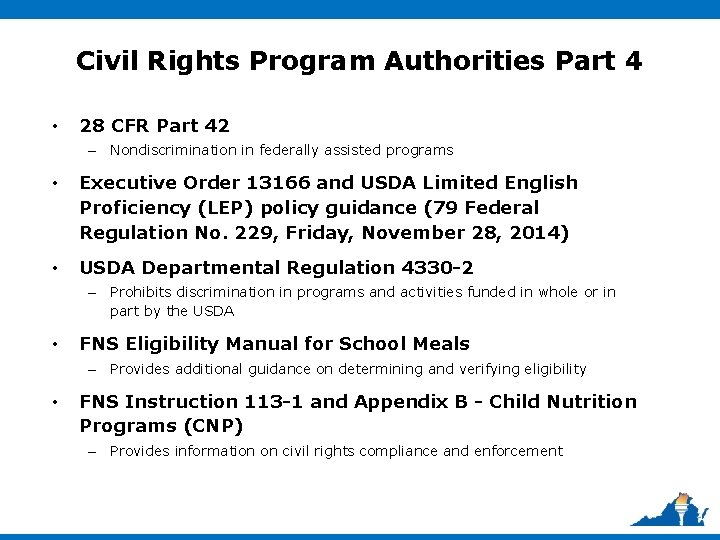 Civil Rights Program Authorities Part 4 • 28 CFR Part 42 – Nondiscrimination in