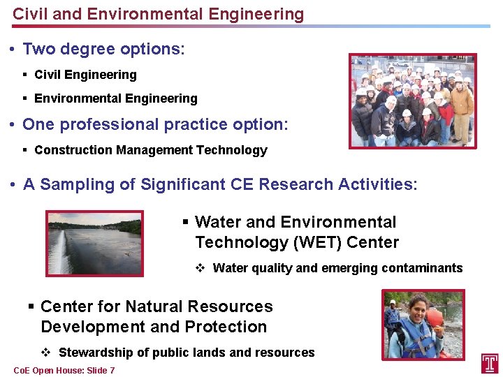 Civil and Environmental Engineering • Two degree options: § Civil Engineering § Environmental Engineering