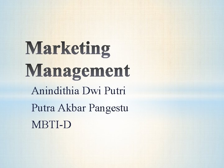 Anindithia Dwi Putra Akbar Pangestu MBTI-D 