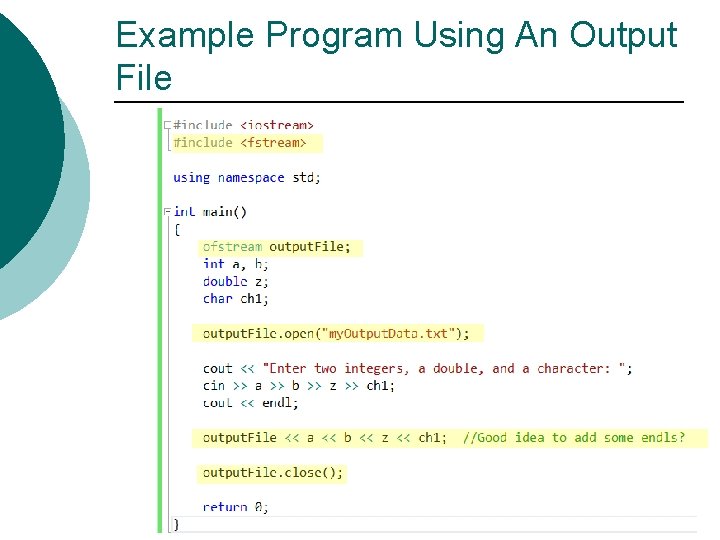 Example Program Using An Output File 