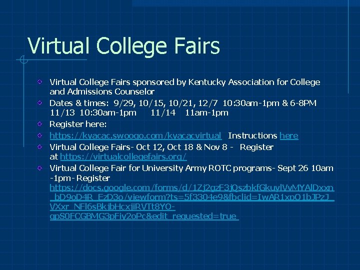 Virtual College Fairs sponsored by Kentucky Association for College and Admissions Counselor Dates &