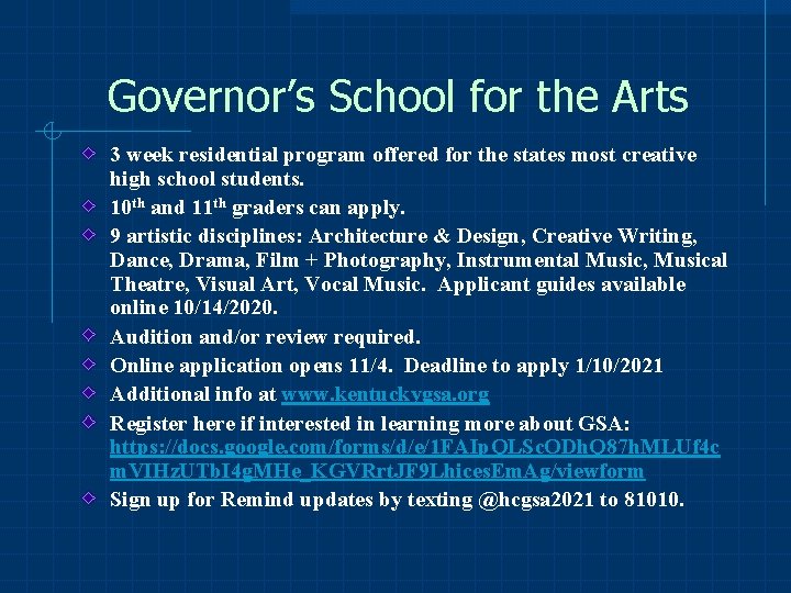 Governor’s School for the Arts 3 week residential program offered for the states most