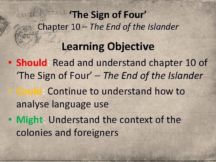‘The Sign of Four’ Chapter 10 – The End of the Islander Learning Objective