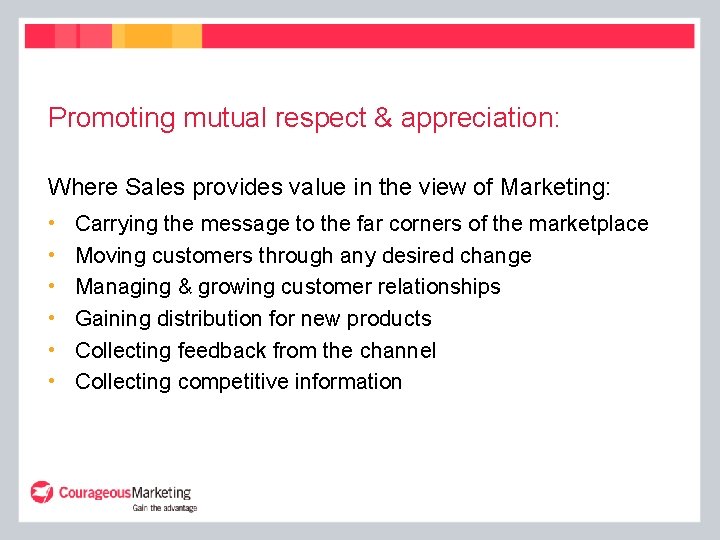 Promoting mutual respect & appreciation: Where Sales provides value in the view of Marketing: