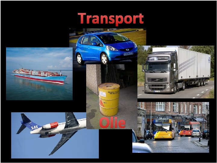 Transport Gl. Hasseris skole Olie 