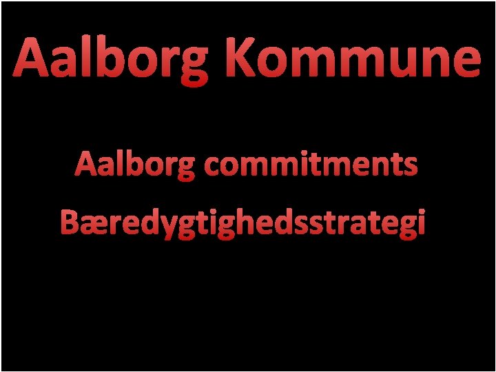 Aalborg Kommune Gl. Hasseris skole Aalborg commitments Bæredygtighedsstrategi 