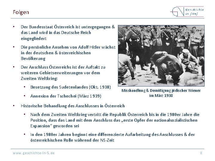 Folgen • Der Bundesstaat Österreich ist untergegangen & das Land wird in das Deutsche