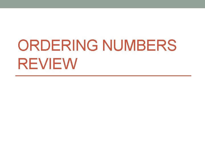 ORDERING NUMBERS REVIEW 