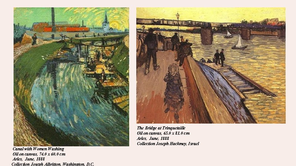 The Bridge at Trinquetaille Oil on canvas, 65. 0 x 81. 0 cm Arles,