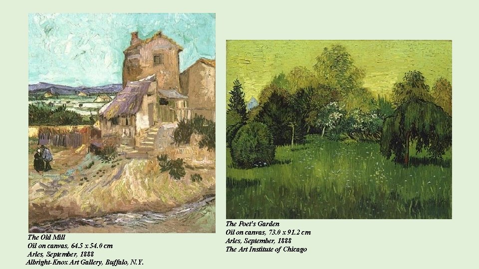 The Old Mill Oil on canvas, 64. 5 x 54. 0 cm Arles, September,