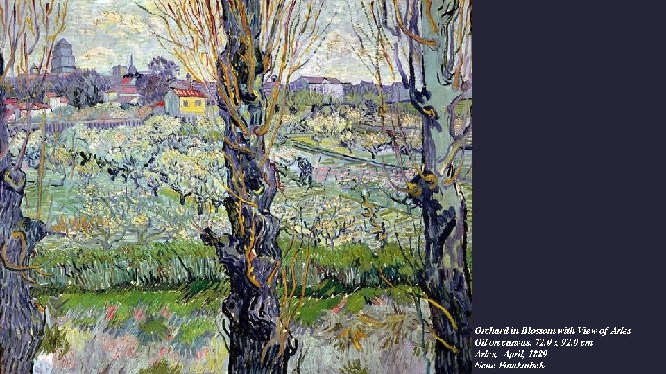 Orchard in Blossom with View of Arles Oil on canvas, 72. 0 x 92.