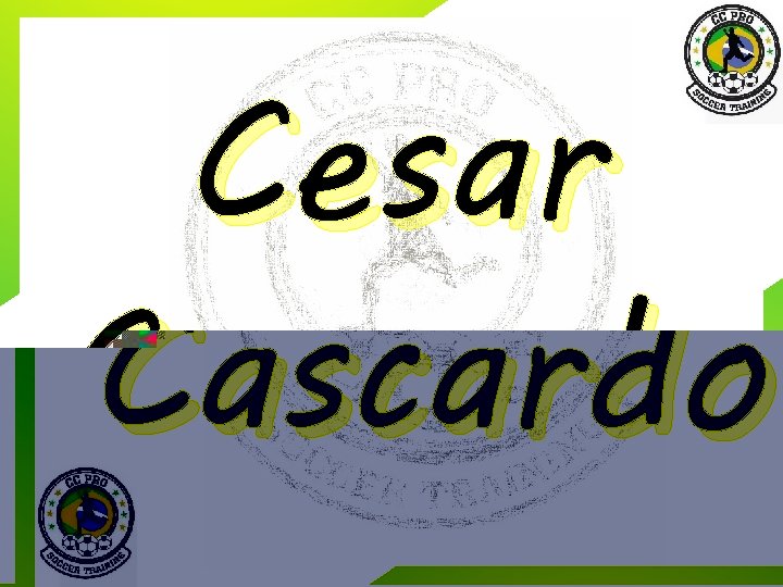 Cesar Cascardo 