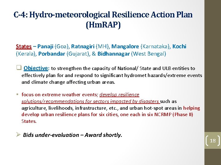 C-4: Hydro-meteorological Resilience Action Plan (Hm. RAP) States – Panaji (Goa), Ratnagiri (MH), Mangalore C-4: Hydro-meteorological Resilience Action Plan (Hm. RAP) States – Panaji (Goa), Ratnagiri (MH), Mangalore