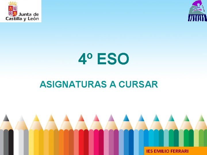 4º ESO ASIGNATURAS A CURSAR IES EMILIO FERRARI 