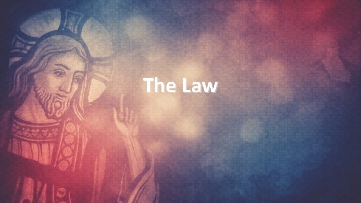 The Law 