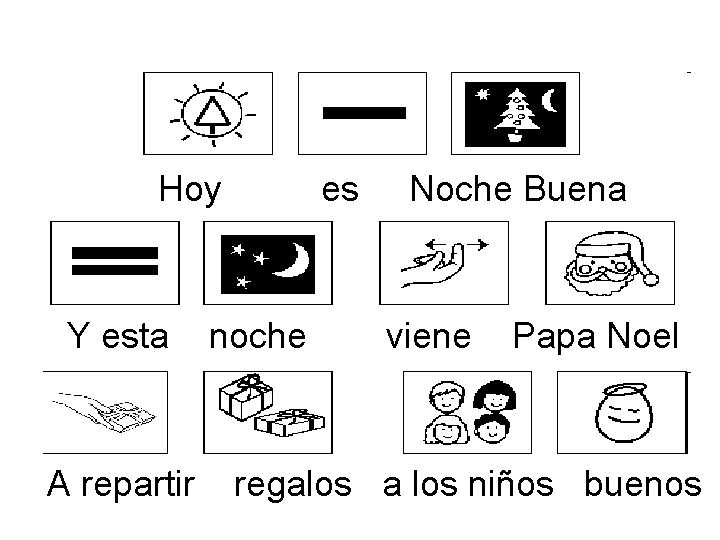 Hoy Y esta A repartir es noche Noche Buena viene Papa Noel regalos a Hoy Y esta A repartir es noche Noche Buena viene Papa Noel regalos a