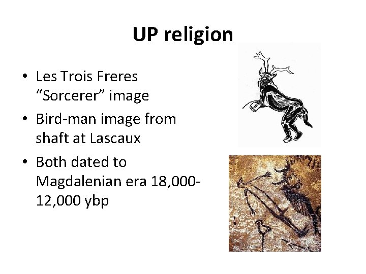 UP religion • Les Trois Freres “Sorcerer” image • Bird-man image from shaft at