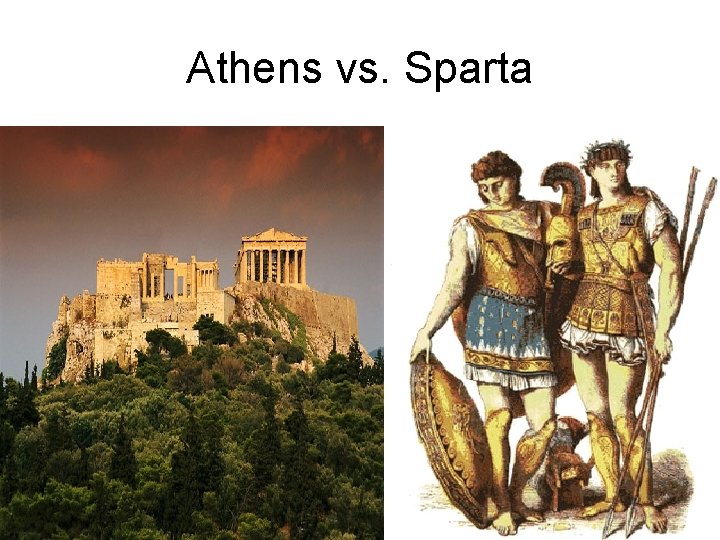Athens vs. Sparta 