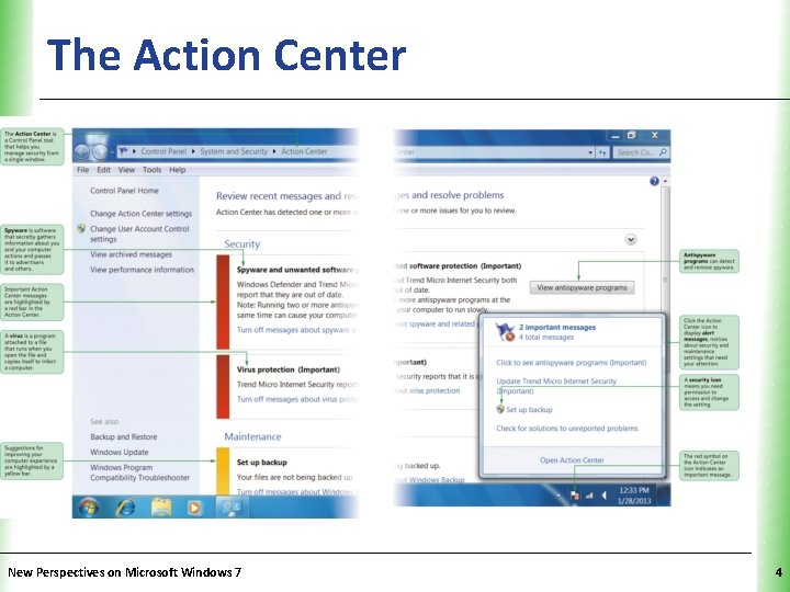 The Action Center New Perspectives on Microsoft Windows 7 XP 4 