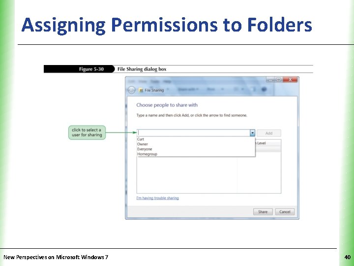 Assigning Permissions to Folders New Perspectives on Microsoft Windows 7 XP 40 
