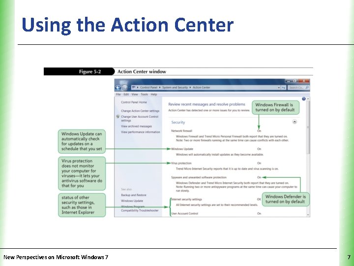 Using the Action Center New Perspectives on Microsoft Windows 7 XP 7 