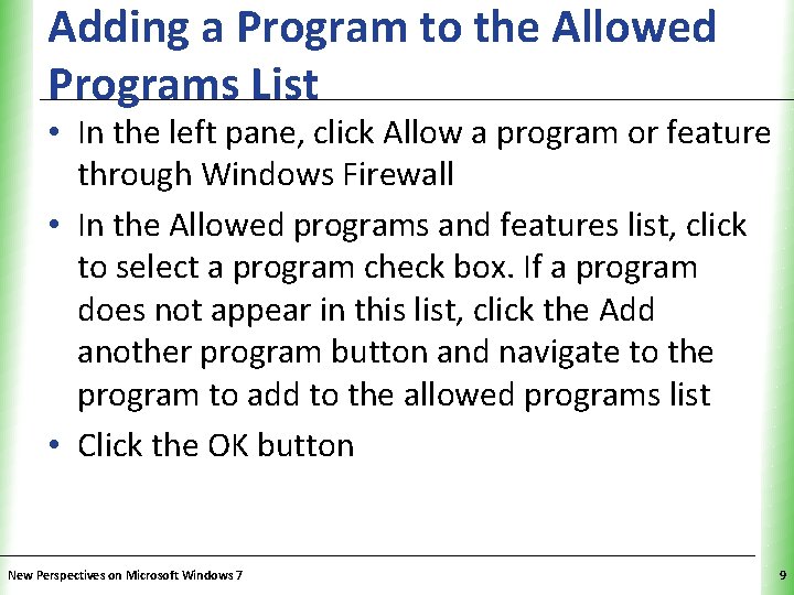 Adding a Program to the Allowed XP Programs List • In the left pane,