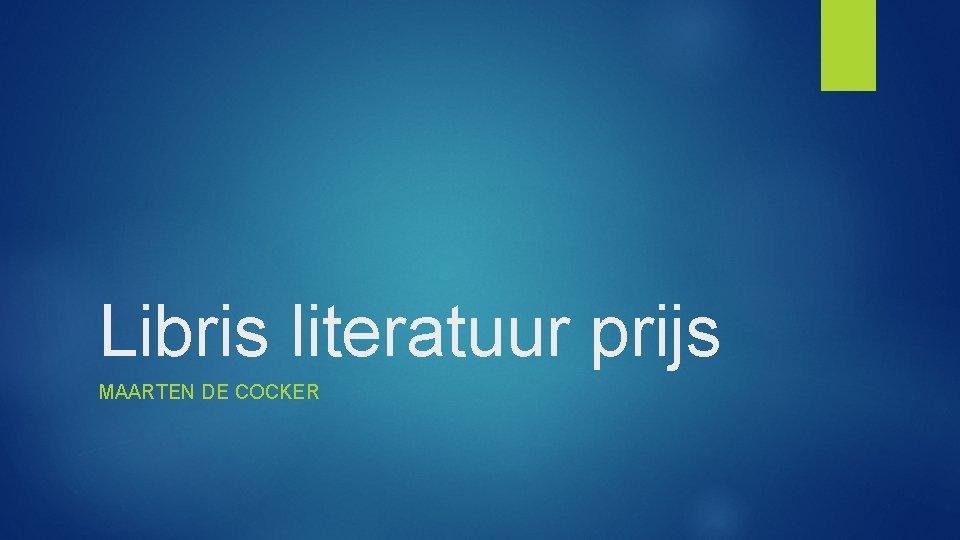 Libris literatuur prijs MAARTEN DE COCKER 