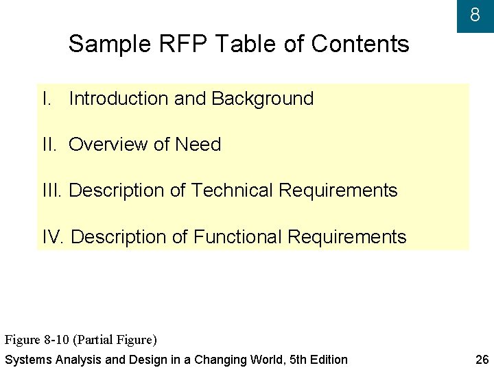 8 Sample RFP Table of Contents I. Introduction and Background II. Overview of Need