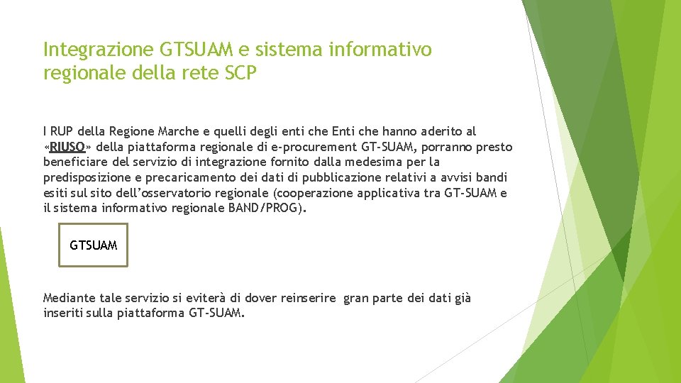 Integrazione GTSUAM e sistema informativo regionale della rete SCP I RUP della Regione Marche