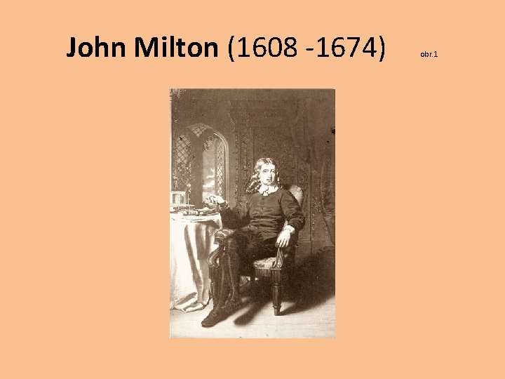 John Milton (1608 -1674) obr. 1 