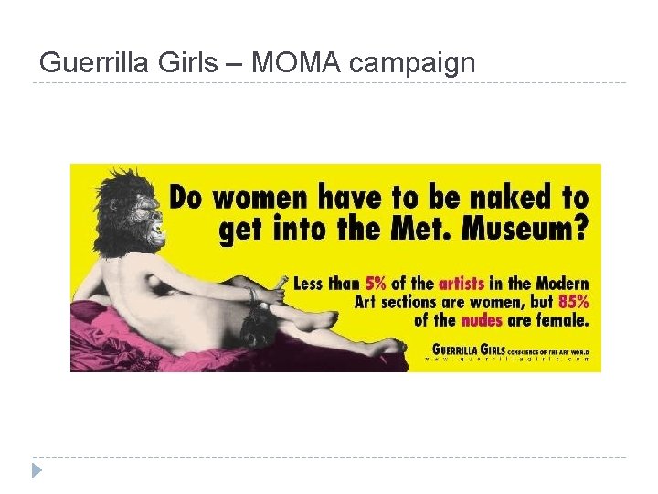 Guerrilla Girls – MOMA campaign 