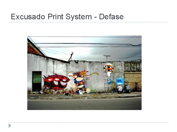 Excusado Print System - Defase 