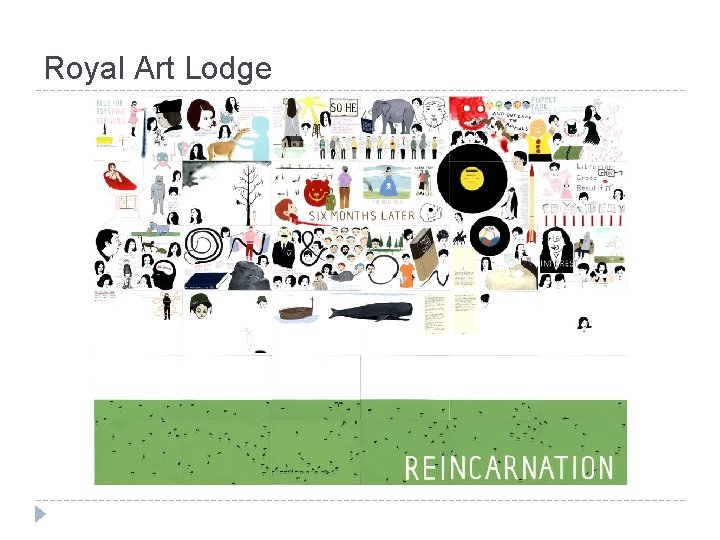 Royal Art Lodge 