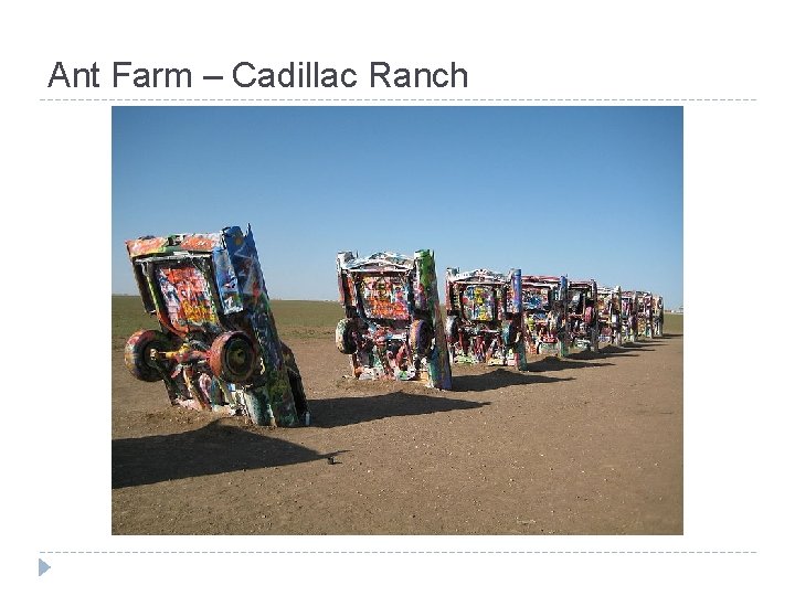 Ant Farm – Cadillac Ranch 