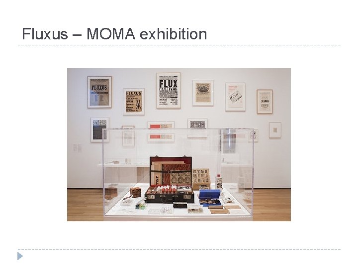 Fluxus – MOMA exhibition 