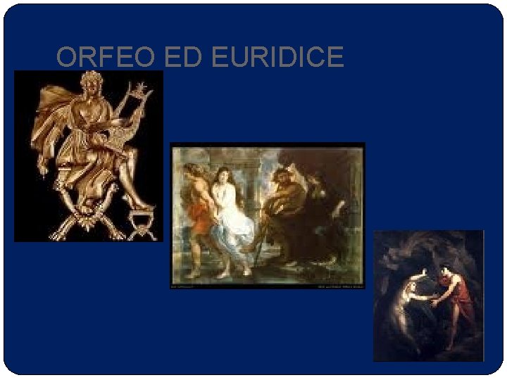 ORFEO ED EURIDICE 