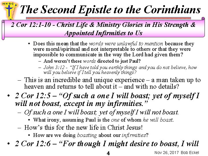 The Second Epistle to the Corinthians 2 Cor 12: 1 -10 - Christ Life
