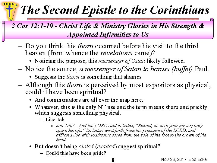 The Second Epistle to the Corinthians 2 Cor 12: 1 -10 - Christ Life