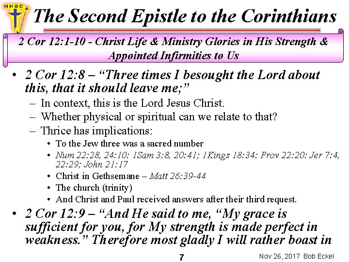 The Second Epistle to the Corinthians 2 Cor 12: 1 -10 - Christ Life