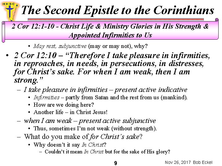 The Second Epistle to the Corinthians 2 Cor 12: 1 -10 - Christ Life