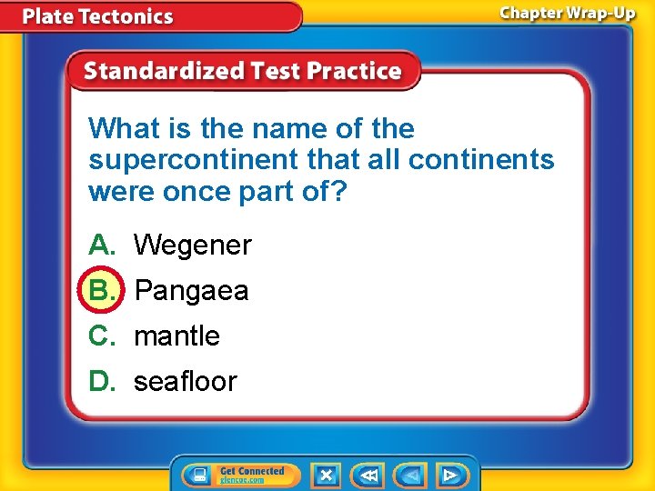 What is the name of the supercontinent that all continents were once part of?